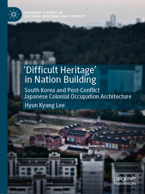 cover image of 'Difficult Heritage' in Nation Building